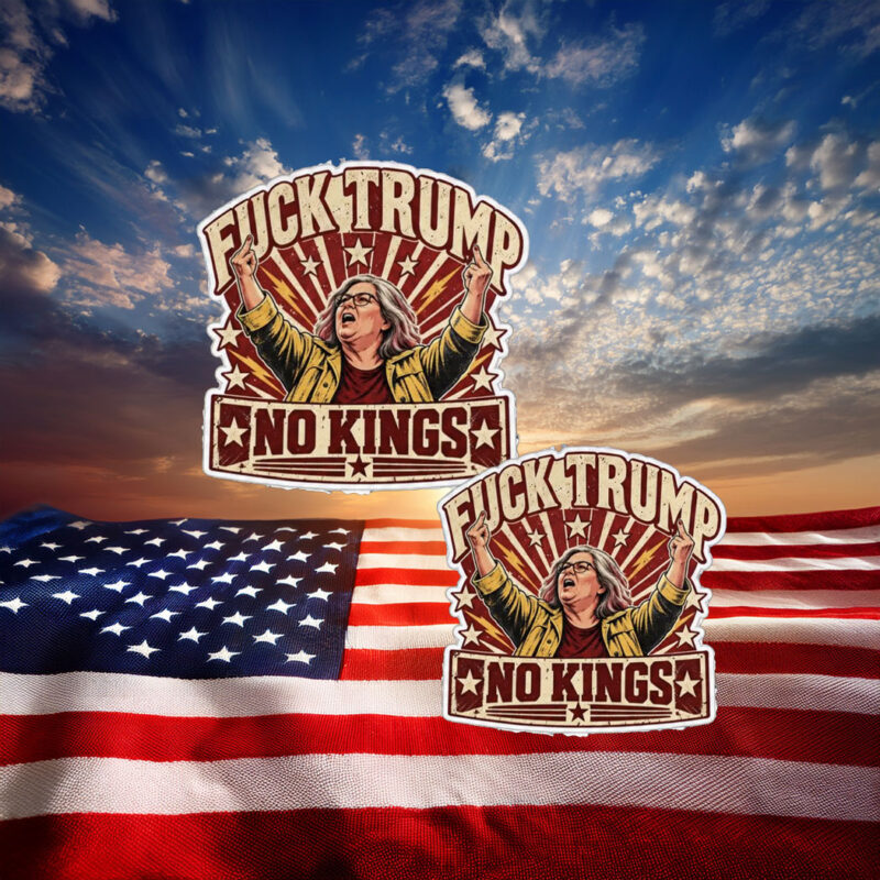 Aunt Sue Fuck Trump No Kings Sticker