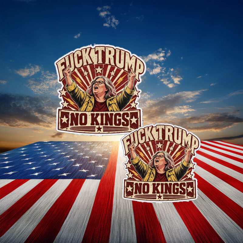 Aunt Sue Fuck Trump No Kings Sticker