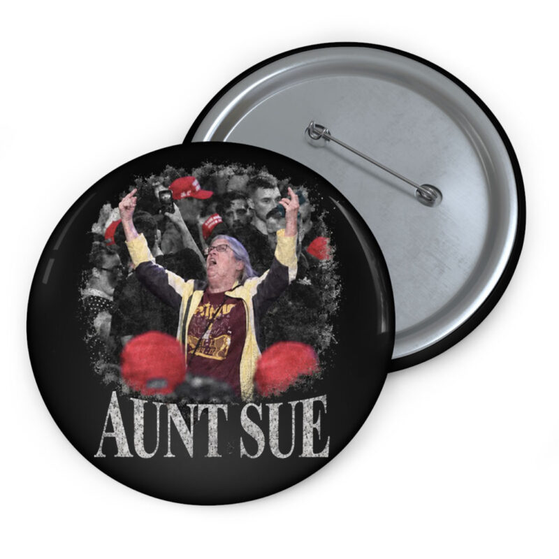 Aunt Sue Funny Button