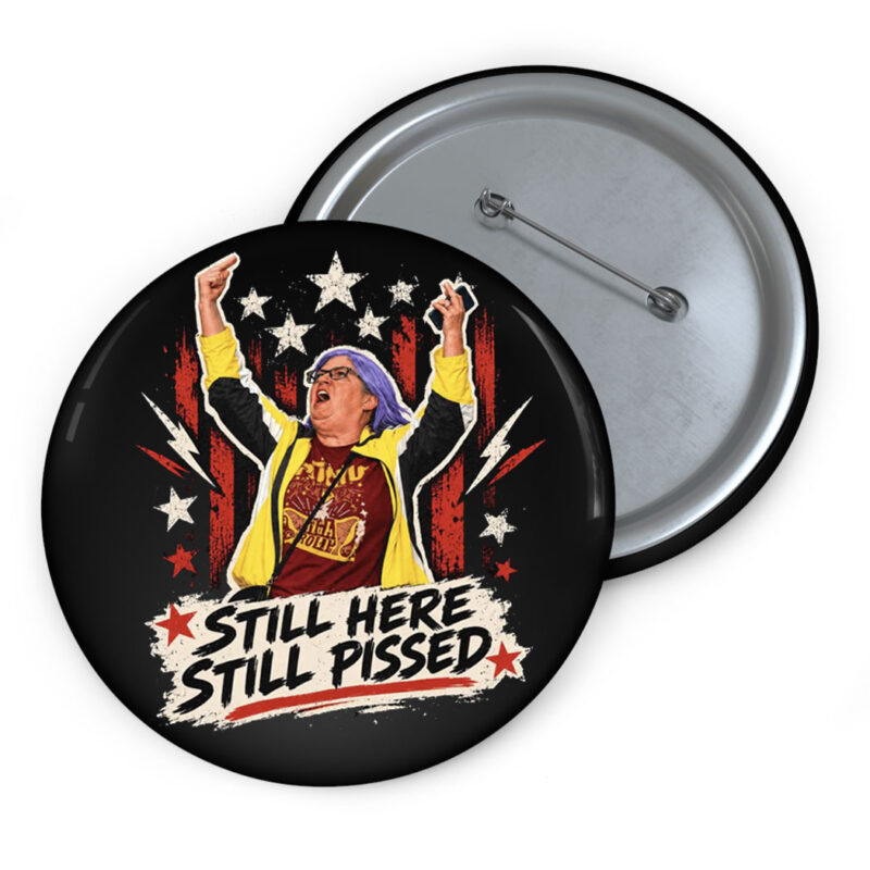Aunt Sue Middle Finger Trump Rally Buttons