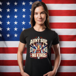 Aunt Sue No Kings Anti Trump Protest Shirt