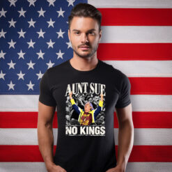 Aunt Sue No Kings Crowd Vintage Protest Shirt