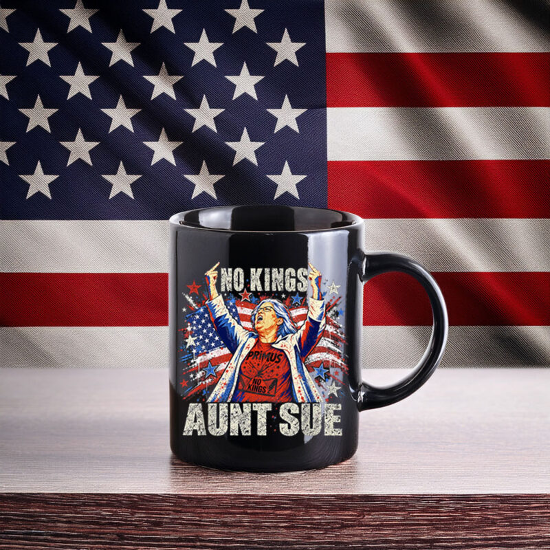 Aunt Sue No Kings Graphic Mug