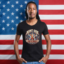Aunt Sue No Kings Political Shirt