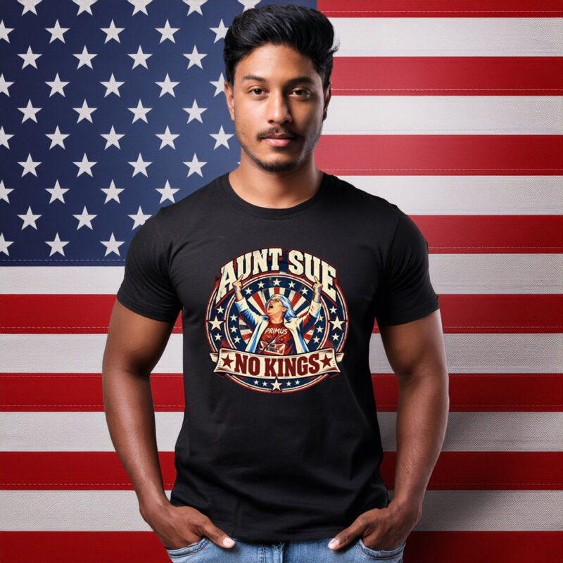 Aunt Sue No Kings Political Shirt