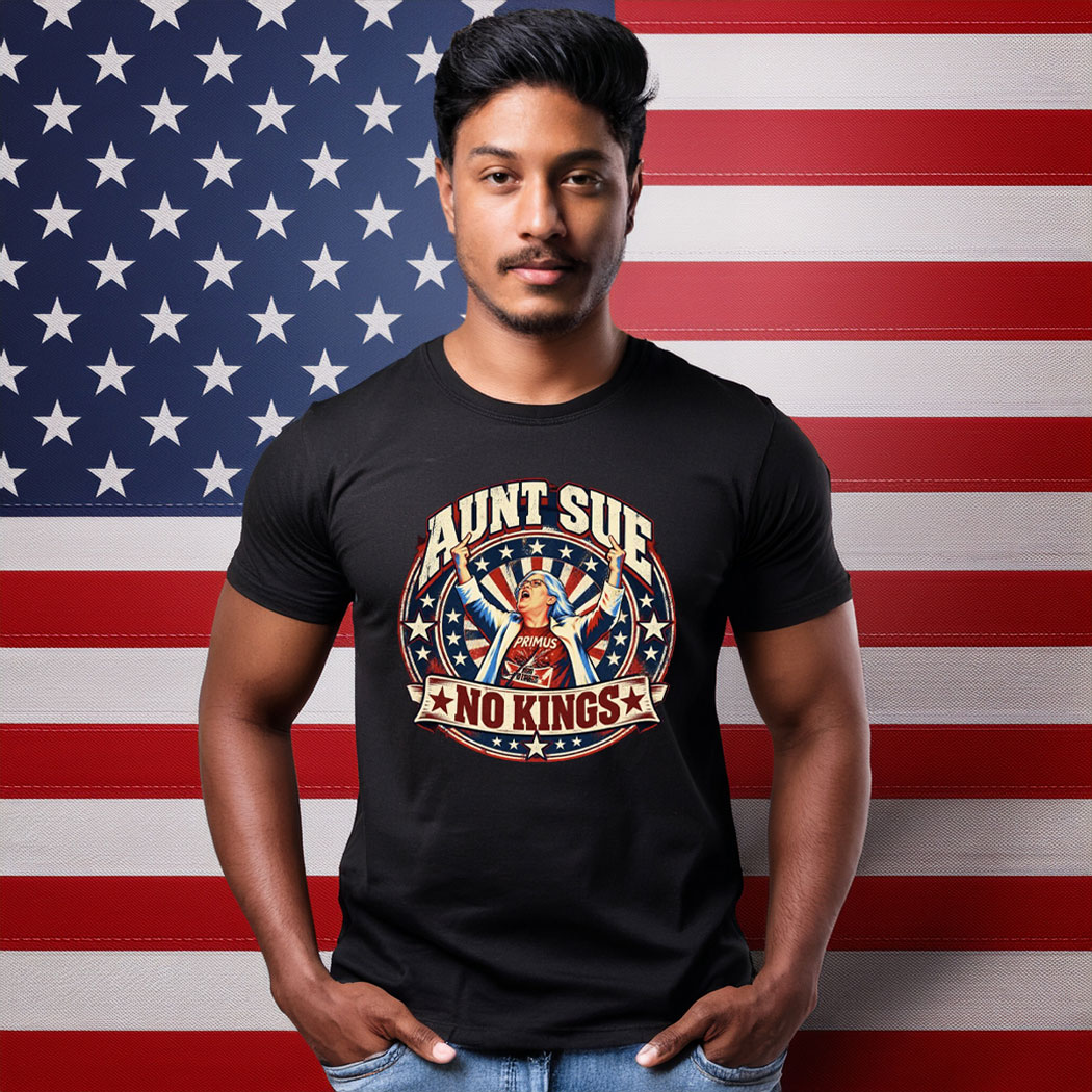 Aunt Sue No Kings Political Shirt