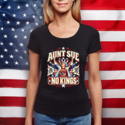 Aunt Sue No Kings Political Shirts