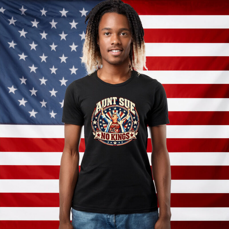 Aunt Sue No Kings Political T-Shirts
