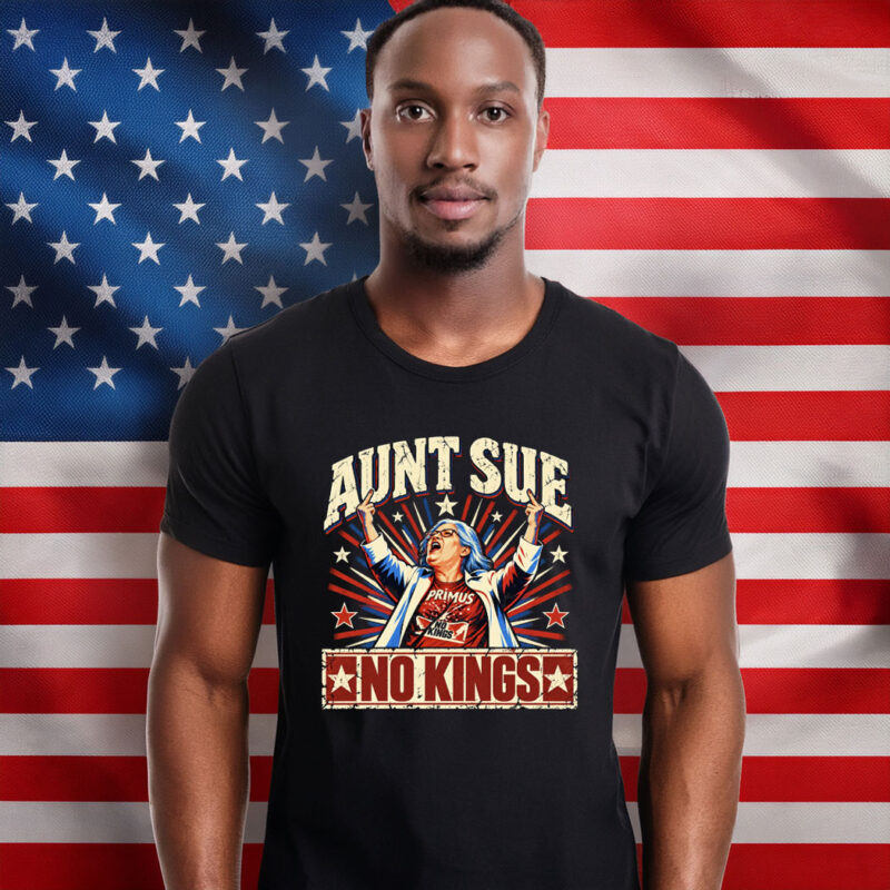 Aunt Sue No Kings Protest Meme T-Shirt