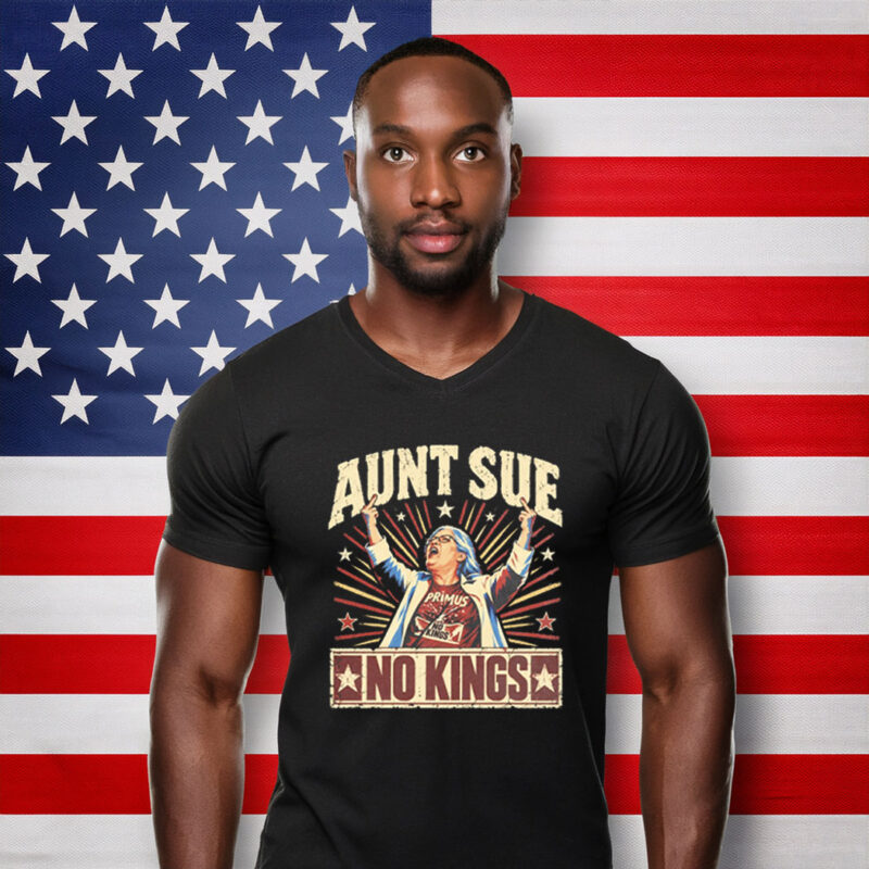 Aunt Sue No Kings Protest Political Shirt