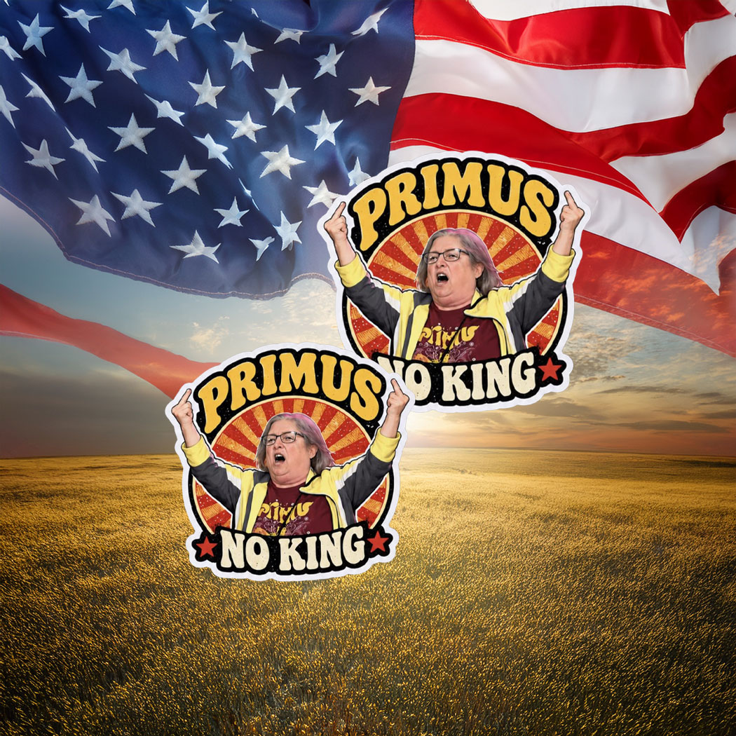 Aunt Sue Primus No Kings Funny Sticker