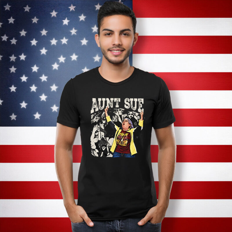 Aunt Sue Trump Rally Funny Meme Vintage Shirts