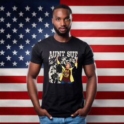 Aunt Sue Trump Rally Funny Meme Vintage Shirts