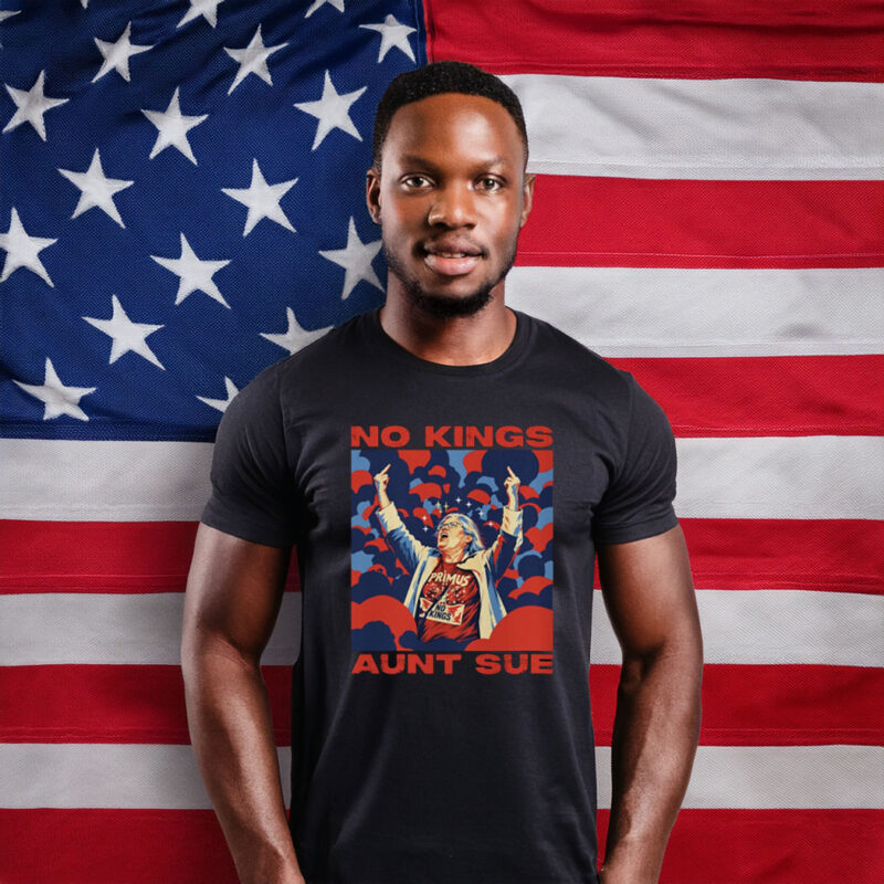 No Kings Aunt Sue Protest Graphic Shirt