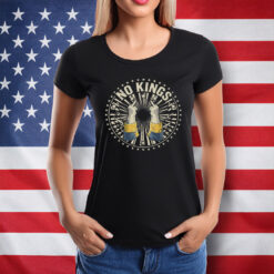 No Kings Protest Political Meme T-Shirt