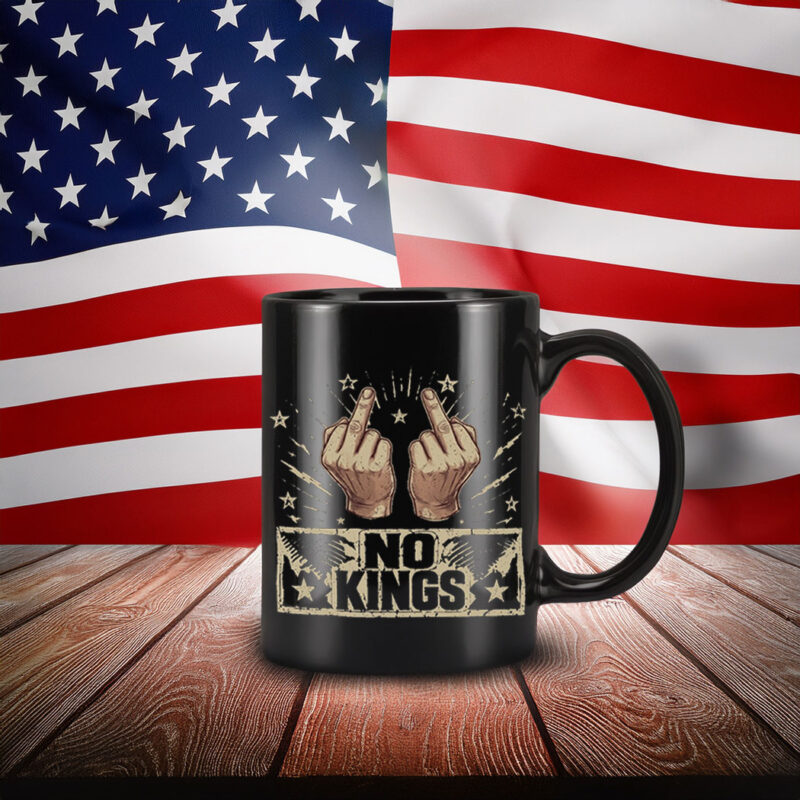 No Kings Protest Political Mug