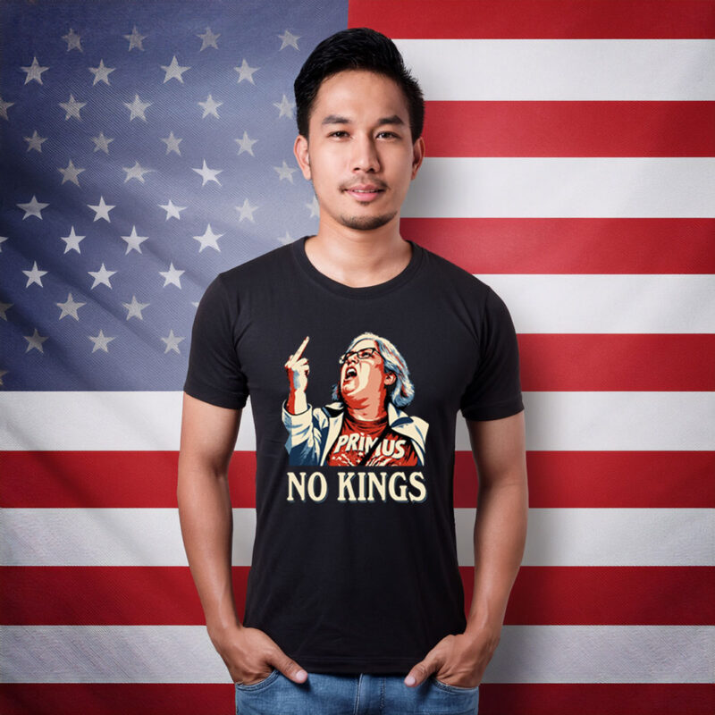 Primus Aunt Sue No Kings Funny Shirts