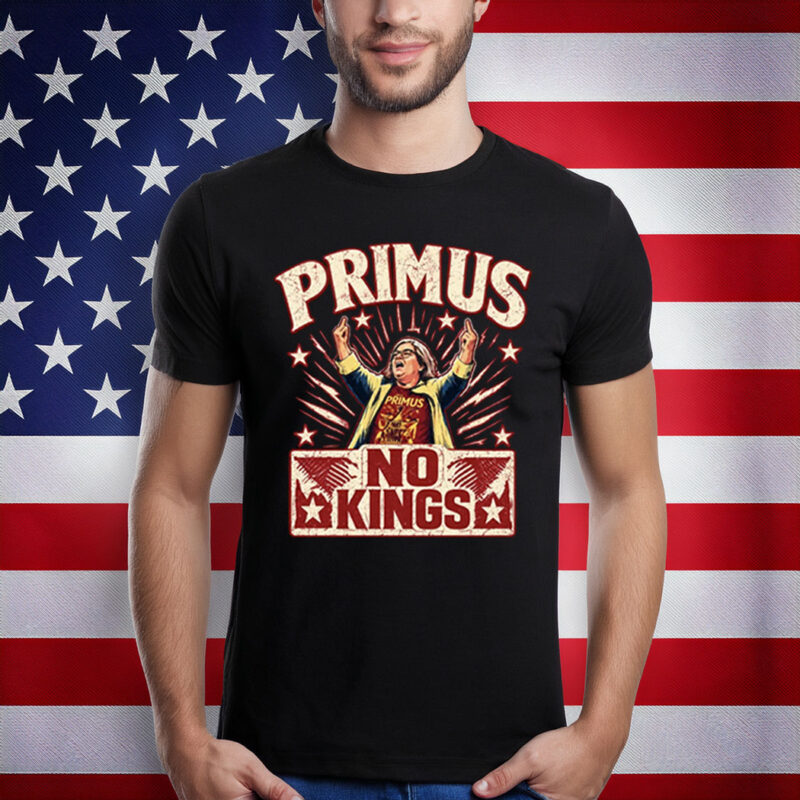 Primus Aunt Sue No Kings Protest Meme Shirts