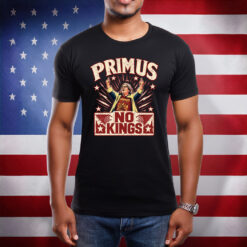 Primus Aunt Sue No Kings Protest Meme Shirts