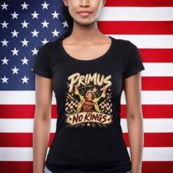 Primus No Kings Anti Trump Political Shirt