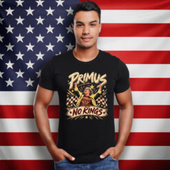 Primus No Kings Anti Trump Political Shirt