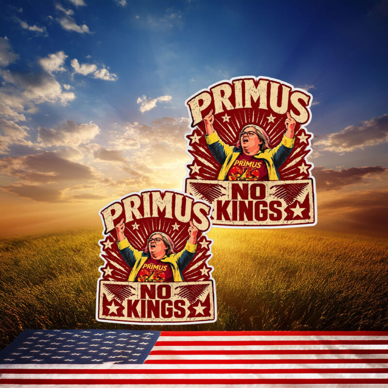 Primus No Kings Anti Trump Political Sticker