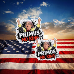 Primus No Kings Funny Political Protest Sticker