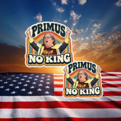 Primus No Kings Funny Political Stickers