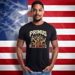 Primus No Kings Protest Political Shirts
