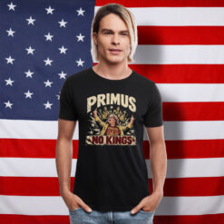 Primus No Kings Protest Political Shirts