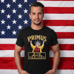 Primus No Kings Protest Political T-Shirt